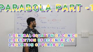 GENERAL CONIC EQUATION OF PARABOLA CLASS 11TH  JEE MAINS AND BOARDS BEST LECTURE [upl. by Atik]