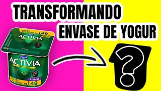 Transformando Envases de Yogur [upl. by Beeson548]