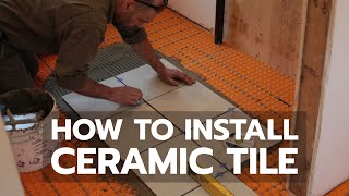 How to Install Ceramic Tile [upl. by Nhguav714]