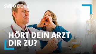 76 Minuten pro Patient  Hört Dein Arzt Dir zu  SWR Doku [upl. by Nerhtak]