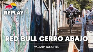 REPLAY Red Bull Valparaiso Cerro Abajo [upl. by Houlberg]