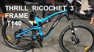 Thrill Ricochet 3 T140 2018 ⭐⭐⭐⭐⭐ All Mountain Full Suspension Bike [upl. by Nnairak339]