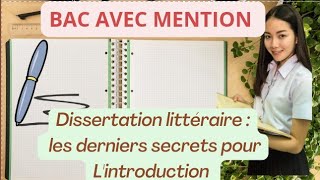 comment faire Lintroduction dune dissertation littéraire  les derniers secrets [upl. by Celestyna526]