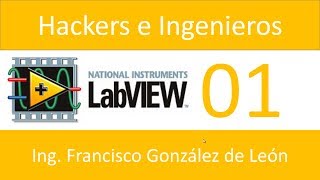 01 Curso de Programación en LabView  Introduccion [upl. by Anircam]