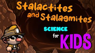 Stalagmites and Stalactites Cave Formations  Science for Kids [upl. by Llehcram179]