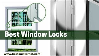 Best Window Locks  Top Window Locks [upl. by Hcab]