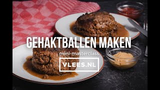 Minimasterclass gehaktballen maken [upl. by Konrad465]