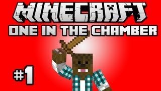 Minecraft  One In The Chamber Ep1 [upl. by Hoffer]