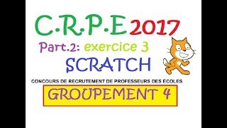 corrigé CRPE 2017 groupement 4Maths partie 2 exercice 3 scratch [upl. by Krall]