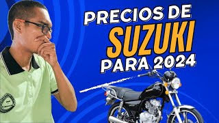 Precios de Motos SUZUKI para 2024 ¡Bajaron [upl. by Slen]