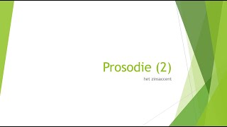 prosodie 2  zinsaccent NT2 uitspraak [upl. by Ahdar988]