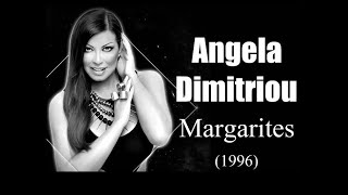 Angela Dimitriou – Margarites 1996 [upl. by Aryt140]