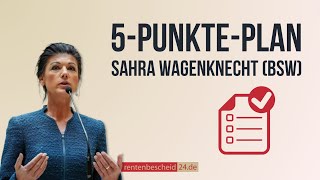 BSWSahra Wagenknecht Die Rentenwende mit dem fünf Punkte Plan [upl. by Ogaitnas]