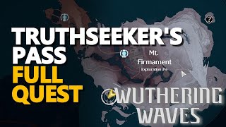 Truthseekers Pass Full Quest Wuthering Waves [upl. by Ylrebmek]