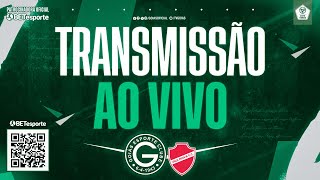 GOIÁS X VILA NOVA  QUARTAS DE FINAL COPA VERDE  AO VIVO COM IMAGENS [upl. by Eniar518]