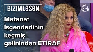 Mətanətin İsgəndərlinin keçmiş gəlini Canana İstəyirəm ki mehriban olaq BARIŞAQ  Bizimləsən [upl. by Atirehgram800]