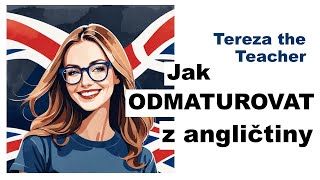 Jak odmaturovat z angličtiny [upl. by Edac]