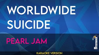 Worldwide Suicide  Pearl Jam KARAOKE [upl. by Hansen]