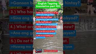 English Tagalog translation part 109 aienglishtagalogtranslation [upl. by Plumbo]