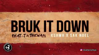 KSHMR x Sak Noel  Bruk It Down feat TxTHEWAYOriginal Mix [upl. by Nerua730]