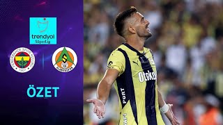 Fenerbahçe  Alanyaspor 30 MAÇ ÖZETİ  Süper Lig  202425 [upl. by Xila]