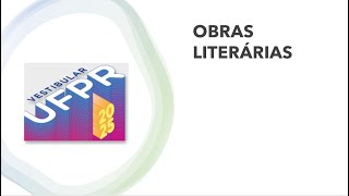 Vestibular UFPR 2425  Obras Literárias [upl. by Nivrae]