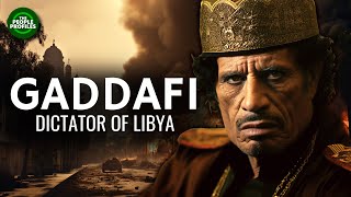 Muammar Gaddafi  Dictator of Libya Documentary [upl. by Mchugh]