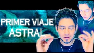 VIAJE ASTRAL cómo fue mi primera proyección astral [upl. by Chien]