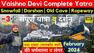 Vaishno Devi Snowfall 2024 Complete Yatra  Tarakote Marg  Darshan  Ropeway  Langar [upl. by Malliw]