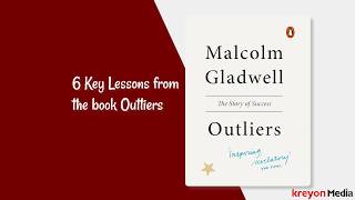 6 Key Lessons from the book Outliers [upl. by Eidahs]