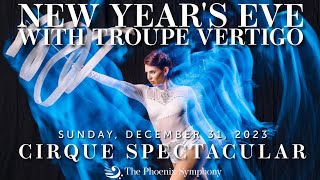 New Years Eve with Troupe Vertigo Cirque Spectacular Teaser  202324 Season [upl. by Ielerol770]