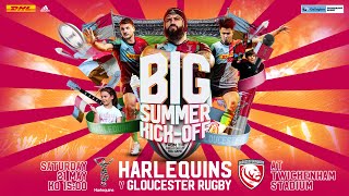 Big Summer KickOff  Harlequins v Gloucester Twickenham Stadium 21 May [upl. by Conlee221]