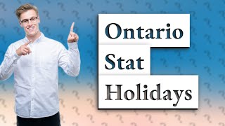 How many stat holidays are paid in Ontario [upl. by Marilee780]