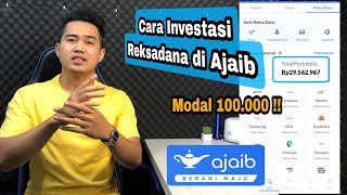 Cara Investasi Reksadana di Ajaib  Modal 100 Ribu Bisa Beli Saham [upl. by Michigan720]