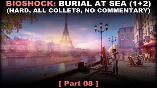 Bioshock Burial at Sea walkthrough part 8 Hard All collectibles No commentary ✔ PC [upl. by Arihppas]