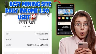 🥳 BEST HIGEST PAYING MINING SITE 2024 💲  PER DAILY INCOME 201 USDT 🎁 [upl. by Froemming892]