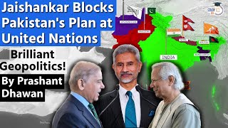 Jaishankar Blocks Pakistans Plan at United Nations  Brilliant Geopolitics over SAARC [upl. by Lucrece]