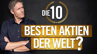 Die 10 besten Aktien der Welt [upl. by Sirrah168]