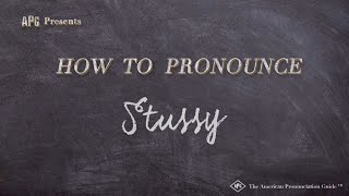 How to Pronounce Stussy Real Life Examples [upl. by Ecirad]