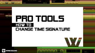 Pro Tools How To Change Time Signature  WinkSound [upl. by Eetnuahs741]