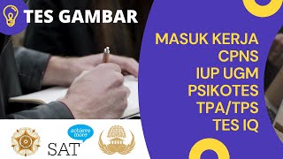 PEMBAHASAN SOAL TES GAMBAR PSIKOTES Psychometric Test [upl. by Aruasi684]