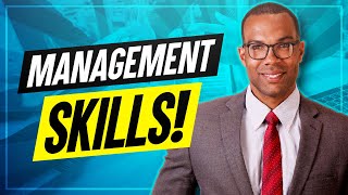 TOP 7 MANAGEMENT SKILLS How to be a GREAT MANAGER [upl. by Oflunra451]