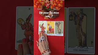 Do your Ex miss you  shorts trending viral tarotcards tarotreadng [upl. by Enhpad]