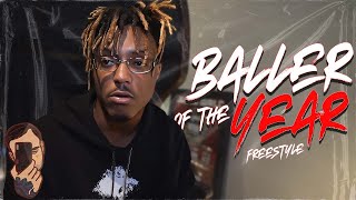 Juice WRLD  Baller Of The Year Extented BEST ON YOUTUBE [upl. by Gilchrist498]