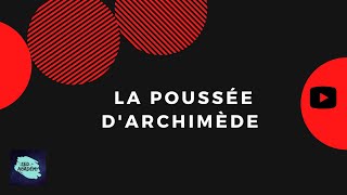 Comprendre la Poussée dArchimède  Expérience  exercices détaillés [upl. by Tiny]