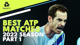 Best ATP Tennis Matches in 2022 Part 1 [upl. by Hildagard]