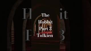 The Hobbit Part 3 AudioBook Tolkien history fantasy [upl. by Hannover]