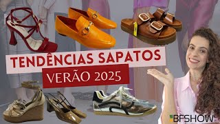 TENDÊNCIAS EM CALÇADOS DA PRIMAVERAVERÃO 2025  OS SAPATOS QUE VÃO BOMBAR NO VERÃO 2025 BFSHOW [upl. by Hsemar530]