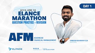 Elance Marathon Question Practise  Advanced Financial Management AFM  Day 1  Habeeb Rahman FCCA [upl. by Valentia]