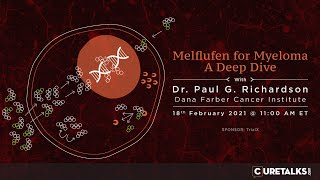 Melflufen for Myeloma A Deep Dive [upl. by Namra]